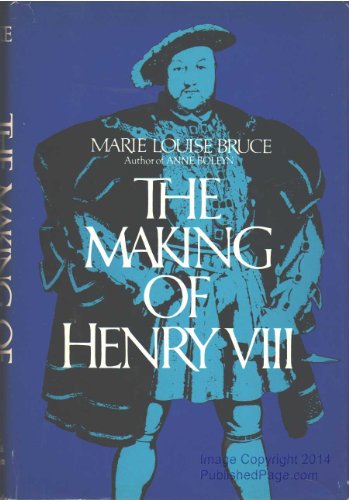 The Making of Henry VIII