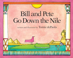 Bill and Pete Go Down the Nile 