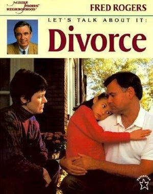 Let's Talk About It: Divorce