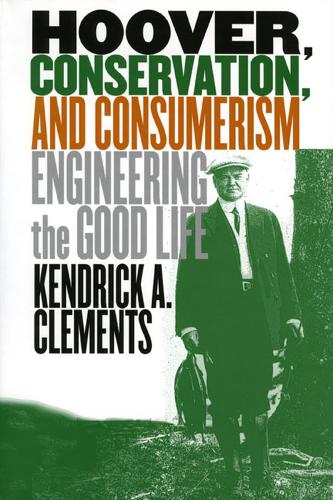 Hoover, Conservation and Consumerism