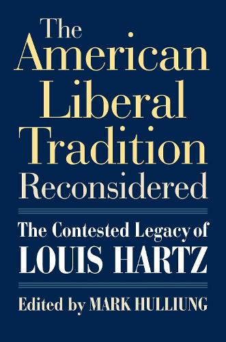 The American Liberal Tradition Reconsidered
