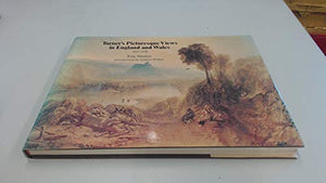 Turner's Picturesque Views in England and Wales