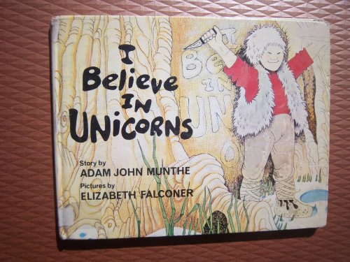 I Believe in Unicorns