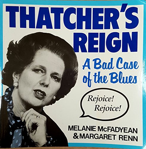 Thatcher's Reign