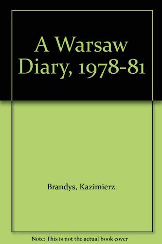 A Warsaw Diary, 1978-81