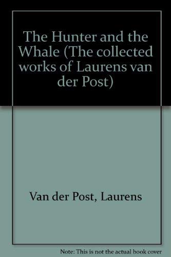 The Hunter and the Whale