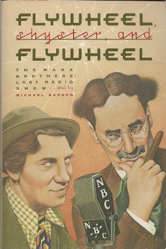 Flywheel, Shyster and Flywheel