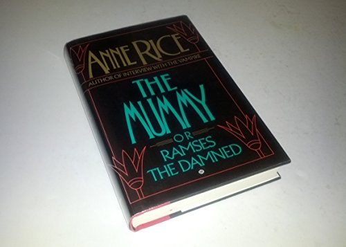 The Mummy, Or Ramses the Damned