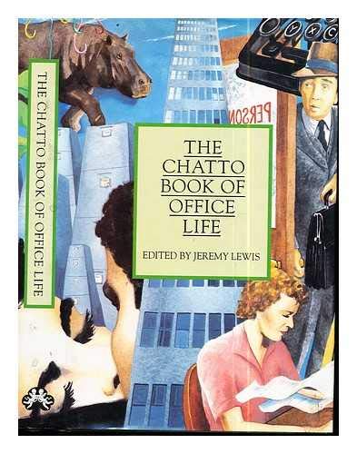 Chatto Book of Office Life