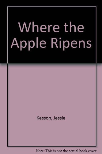 Where the Apple Ripens