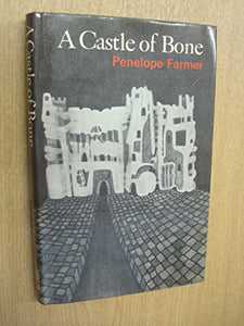 A Castle of Bone 