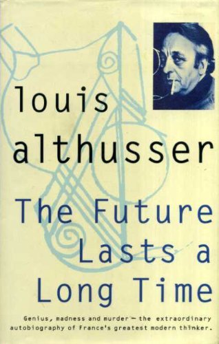 The Future Lasts a Long Time