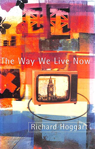 The Way We Live Now