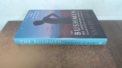 The Bushmen of Southern Africa