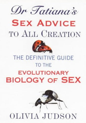 Dr.Tatiana's Sex Advice to All Creation
