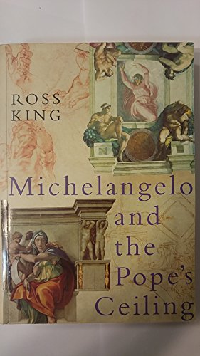Michelangelo and the Pope's Ceiling