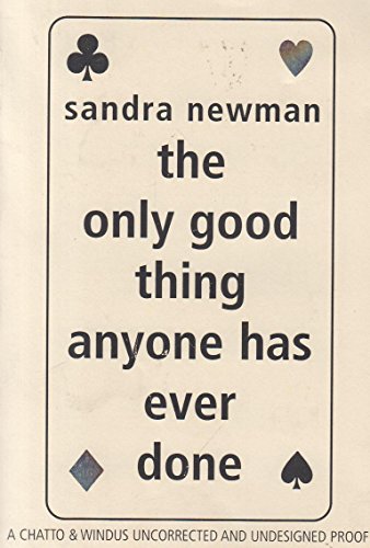 The Only Good Thing Anyone Has Ever Done