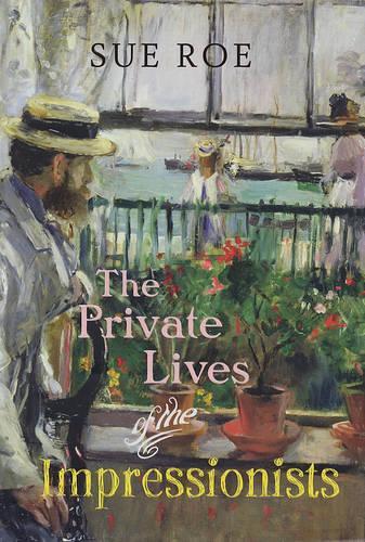 Private Lives of the Impressionists,The