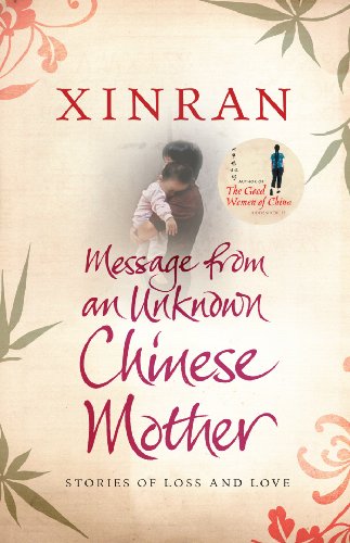 Message from an Unknown Chinese Mother