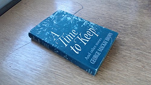 A Time to Keep and Other Stories