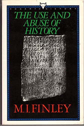 The Use and Abuse of History