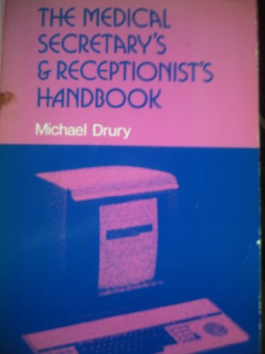The Medical Secretary's and Receptionist's Handbook