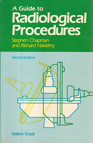 A Guide to Radiological Procedures