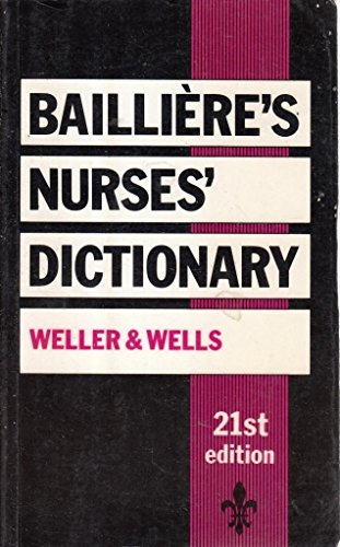 Bailliere's Nurses' Dictionary