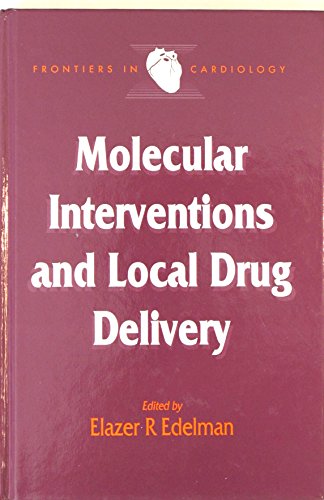 Molecular Interventions and Local Drug Delivery