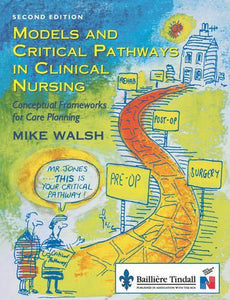 Models and Critical Pathways in Clinical Nursing 