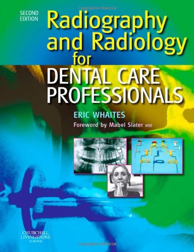 Radiography and Radiology for Dental Care Professionals