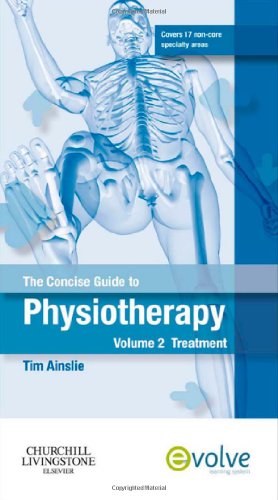 The Concise Guide to Physiotherapy - Volume 2