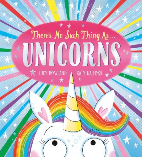 There's No Such Thing as Unicorns