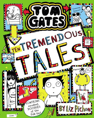 Tom Gates 18: Ten Tremendous Tales (PB)