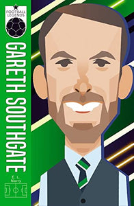 Gareth Southgate (Football Legends #7) 