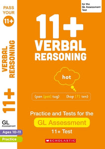 11+ Verbal Reasoning Practice and Test for the GL Assessment Ages 10-11 