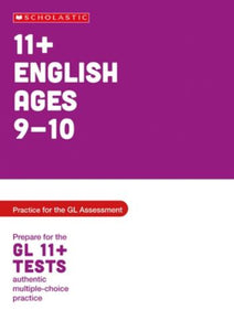 11+ English Practice and Test for the GL Assessment Ages 09-10 