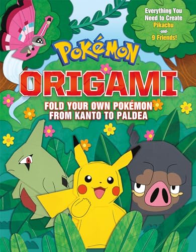Pokemon Origami: Fold Your Own Pokemon Kanto to Paldea