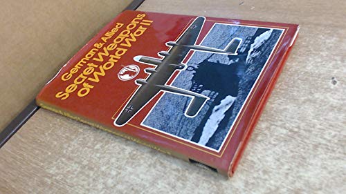 German and Allied Secret Weapons of World War II