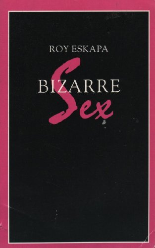 Bizarre Sex