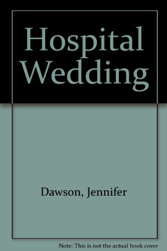 Hospital Wedding