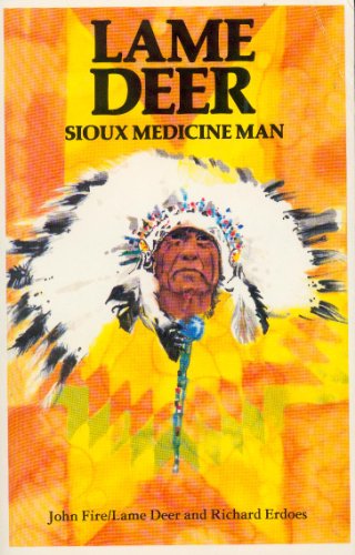 Lame Deer, Sioux Medicine Man