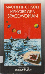 Memoirs of a Spacewoman 