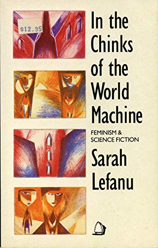 In the Chinks of the World Machine