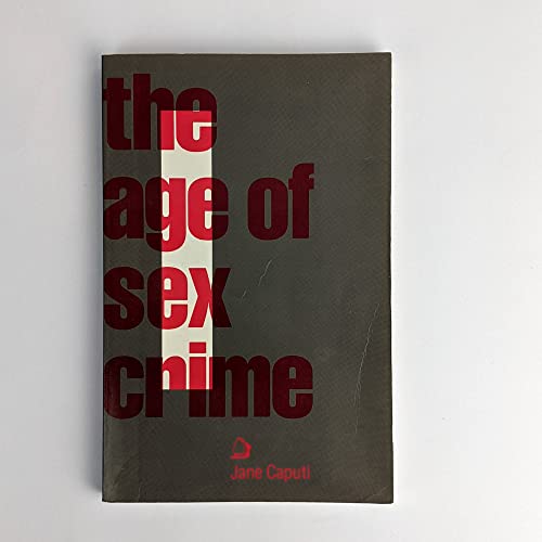 The Age of Sex Crime