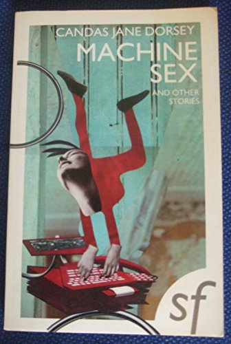 Machine Sex...and Other Stories