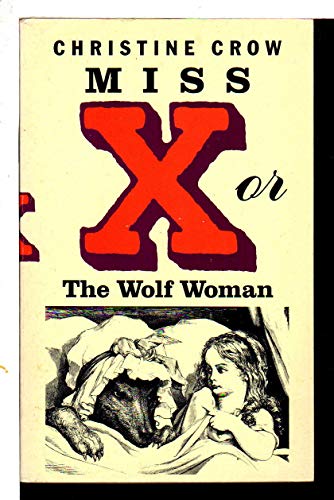 Miss X or the Wolfwoman