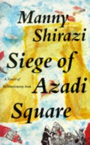 Siege of Azadi Square