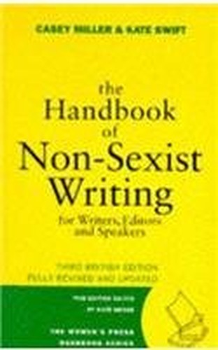 The Handbook of Non-sexist Writing for Writers, Editors and Speakers