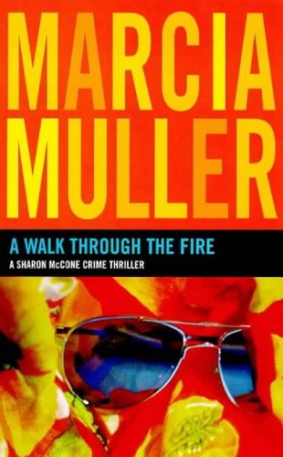 A Walk Through the Fire